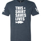 This Shirt Saves Lives